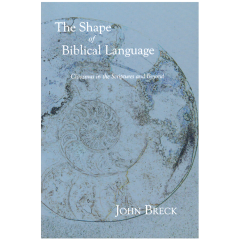 The Shape of Biblical Language